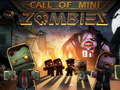 Тоглоом Call of Mini Zombie 