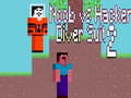 Тоглоом Noob vs Hacker Diver Suit 2