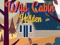 Тоглоом Wild Cabin Hidden
