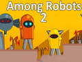 Тоглоом Among Robots 2