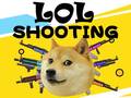 Тоглоом Lol Shooting