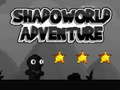 Тоглоом Shadoworld Adventures