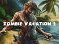 Тоглоом Zombie Vacation 2