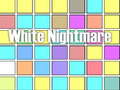 Тоглоом White Nightmare