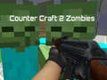 Тоглоом Counter Craft 2 Zombies