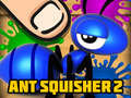 Тоглоом Ant Squisher 2