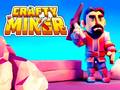 Тоглоом Crafty Miner
