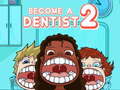 Тоглоом Become a Dentist 2