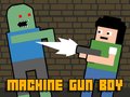 Тоглоом Machine Gun Boy