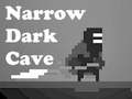 Тоглоом Narrow Dark Cave