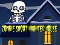 Тоглоом Zombie Shoot Haunted House