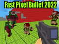 Тоглоом Fast Pixel Bullet 2022
