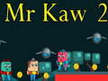 Тоглоом Mr Kaw 2