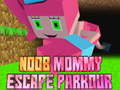 Тоглоом Noob Mommy Escape Parkour