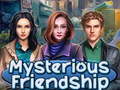 Тоглоом Mysterious Friendship