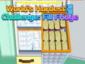 Тоглоом Worlds Hardest Challenge Fill Fridge
