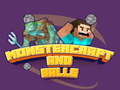 Тоглоом Monstercraft and Balls