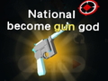 Тоглоом National become gun god