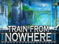 Тоглоом Train From Nowhere