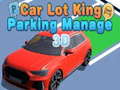 Тоглоом Car Lot King Parking Manage 3D