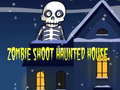 Тоглоом Zombie Shoot Hunter House