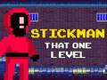 Тоглоом Stickman That One Level