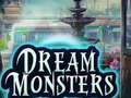 Тоглоом Dream Monsters