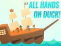Тоглоом All Hands On Duck!