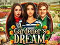 Тоглоом A Gardeners Dream