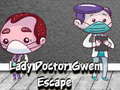 Тоглоом Lady Doctor Gwen Escape