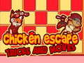 Тоглоом Chicken Escape Tricks and moves