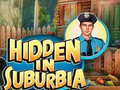 Тоглоом Hidden in Suburbia