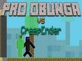 Тоглоом Pro Obunga vs CreepEnder
