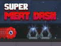 Тоглоом Super Meat Dash