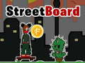 Тоглоом StreetBoard