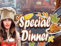 Тоглоом Special Dinner