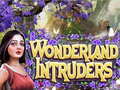 Тоглоом Wonderland Intruders