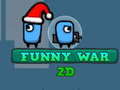 Тоглоом Funny War 2D