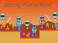 Тоглоом Among Akero Bots 2