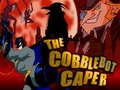 Тоглоом The Cobblebot Caper