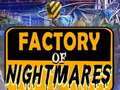 Тоглоом Factory of Nightmares