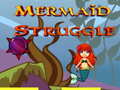 Тоглоом Mermaid Struggle