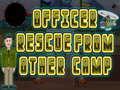 Тоглоом Officer rescue from other camp
