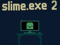 Тоглоом Slime.exe 2