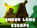 Тоглоом Shrub Land Escape 