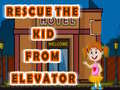 Тоглоом Rescue The Kid From Elevator