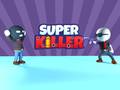 Тоглоом Super Killer
