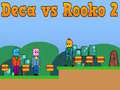 Тоглоом Deca vs Rooko 2
