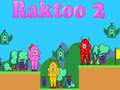 Тоглоом Raktoo 2
