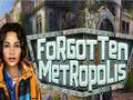 Тоглоом Forgotten Metropolis